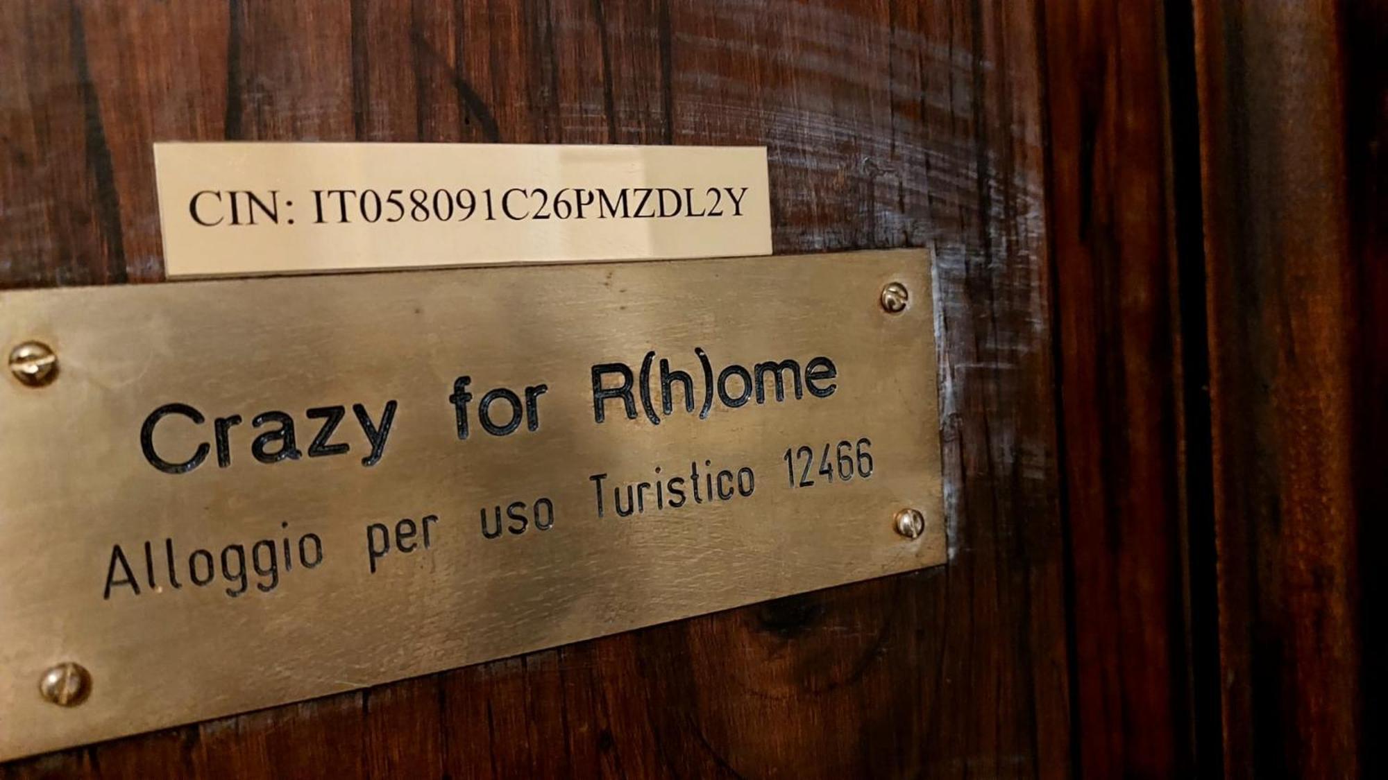 C R A Zy For Rhome Roma Eksteriør bilde